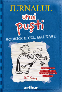 Jurnalul unui puşti 2. Rodrick e cel mai tare